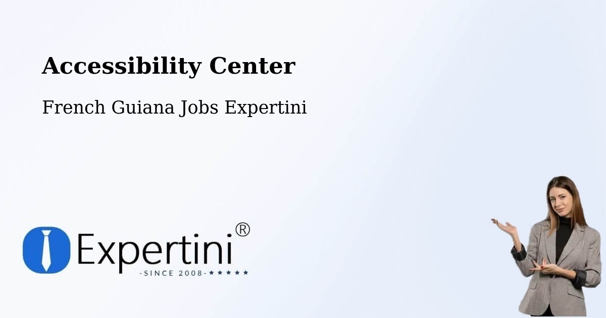 Accessibility Statement – French Guiana - French Guiana Jobs Expertini