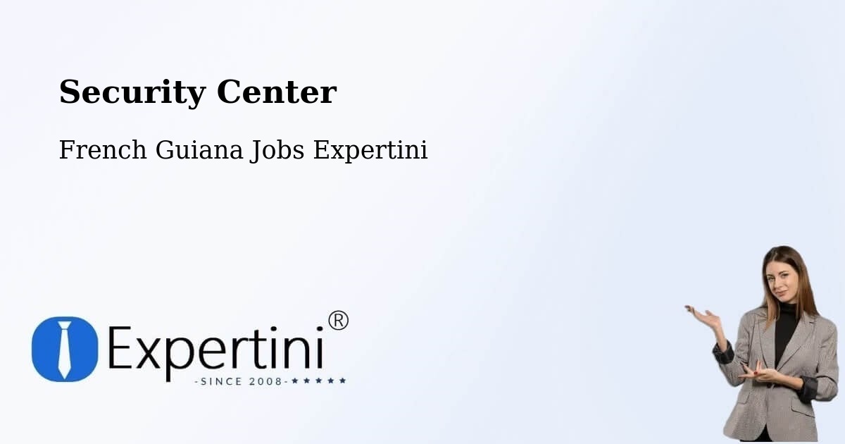 Security Center - French Guiana Jobs Expertini